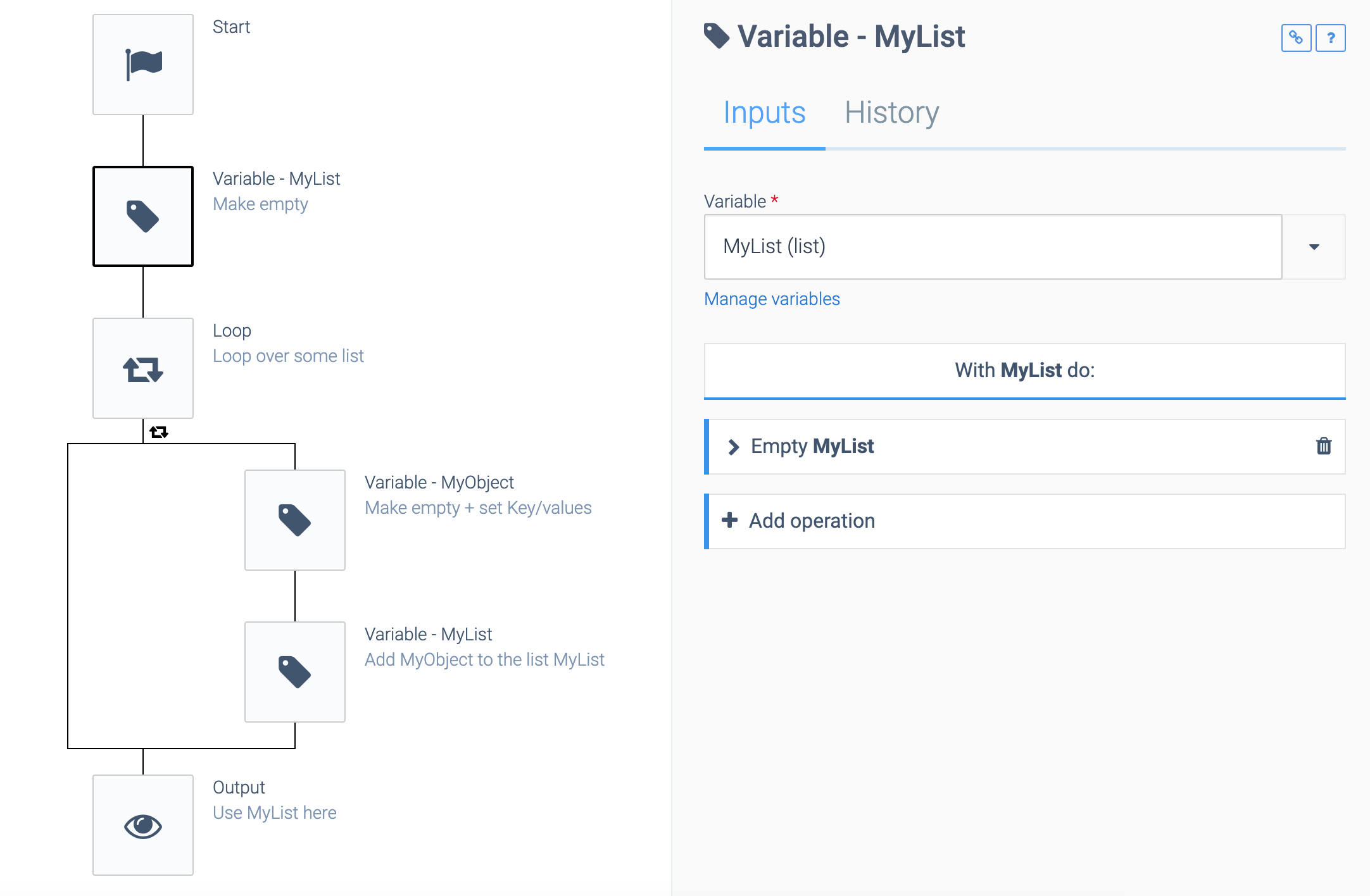 an automation consisting of a Start block, a Variable: MyList block, a Loop block containing a Variable: MyObject block and a Variable: MyList block, and an Output block. The first Variable block is selected. Empty MyList has been added.