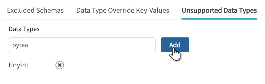 Click to view full size Enter unsupported datatypes to skip and select Add