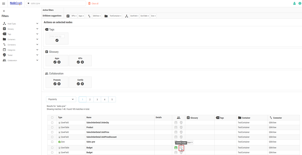 Click to view full size A search screen. The results of the search appear in a table at the bottom of the screen. On this table, beside the Budget node, the 'Certify node' shield icon is selected.