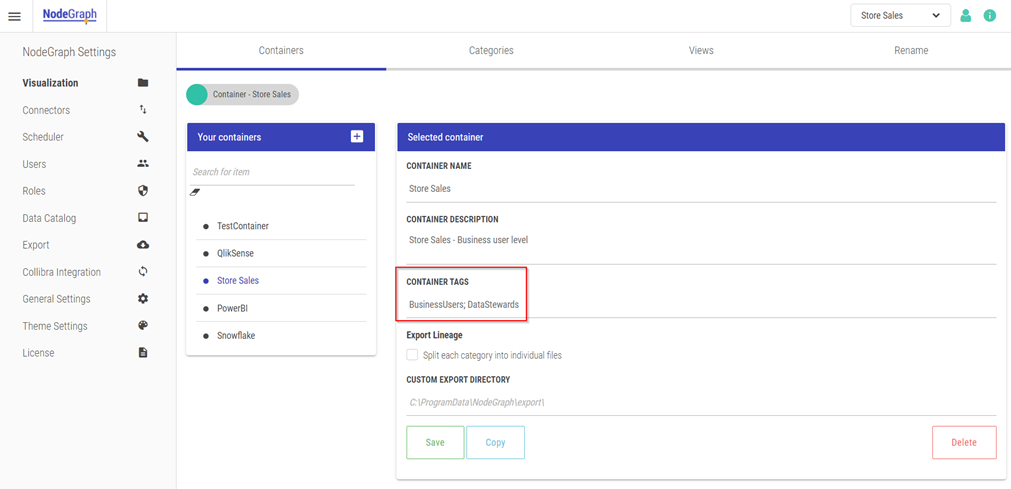 Click to view full size The Containers screen. The container "Store Sales" is selected, and the container tags BusinessUsers and DataStewards are visible.