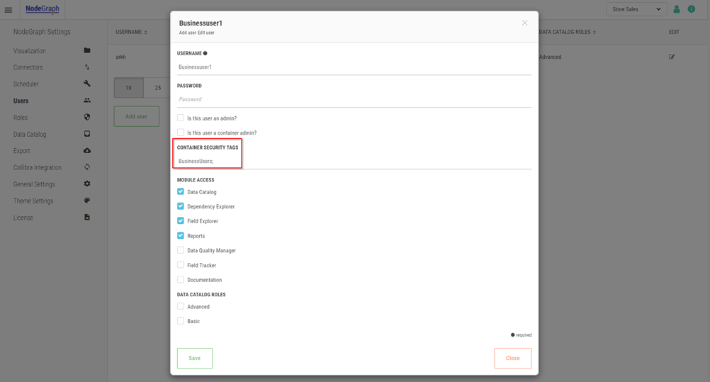 Click to view full size The Add and Edit User window. The available fields are Username, Password, Container Security Tags, Module Access, and Data Catalog Roles.