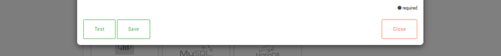 Click to view full size The Test, Save, and Close buttons at the bottom of the Add Connector popup window.