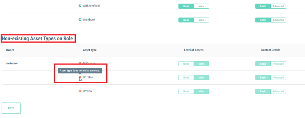 Click to view full size A list of non-existing asset types on role. There is a red exclamation mark beside DbTable, and mouse-over text stating "Asset type does not exist anymore."