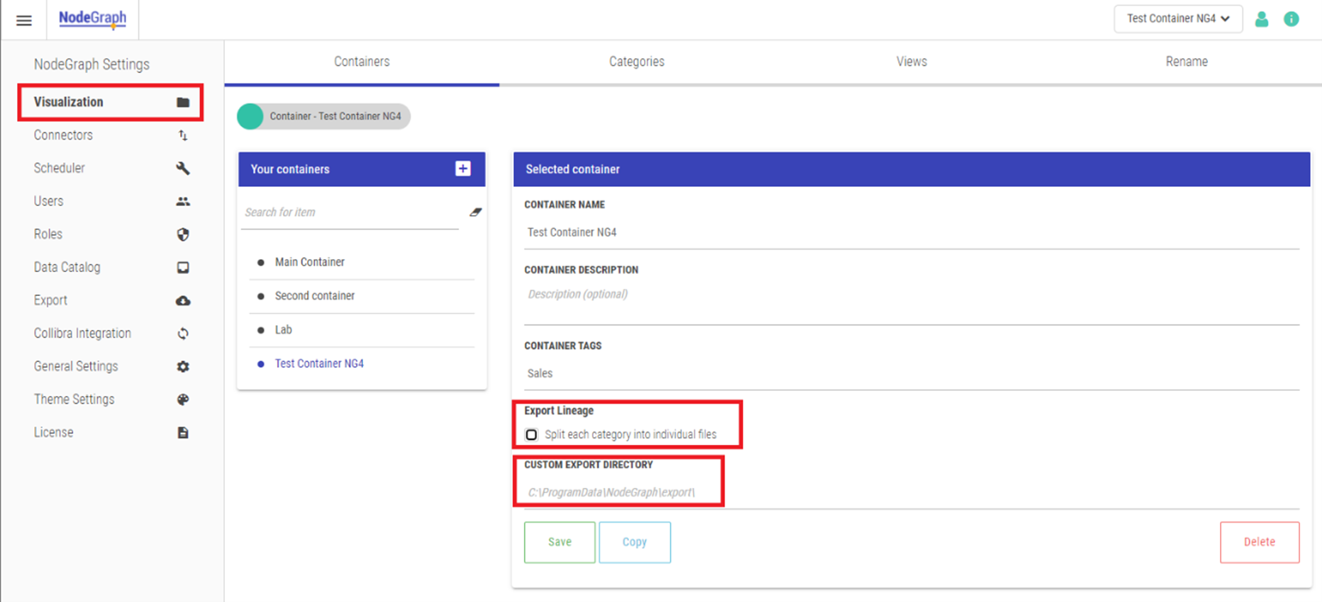 Click to view full size Under the Visualization and Containers tabs, containers can be selected to modify their export lineage and directory.